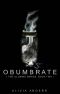 [Illumine 02] • Obumbrate